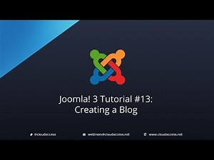 Joomla 3 Tutorial #13: Creating a Blog