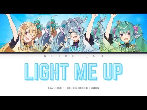 LAZULIGHT - Light Me Up || Color Coded Lyrics
