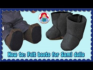 DIY | How to sew felt boots for your doll | Sami Dolls Tutorials