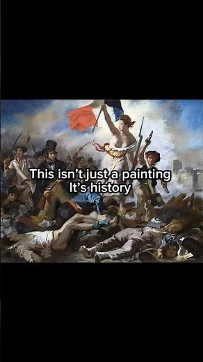 This Painting Changed How the World Sees Freedom 🇫🇷| Liberty Leading the People #art #arthistory