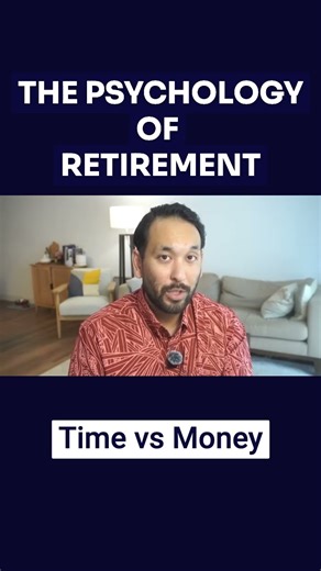 The Psychology of Retirement: Time vs Money