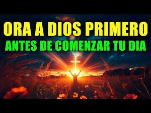 ORACIÓN PODEROSA DE LA MAÑANA 🙏 | Dios Trae Sanidad y Restauración a Tu Vida Hoy