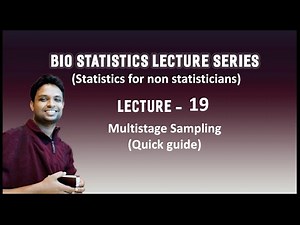 Video Lecture 19 - Multistage sampling