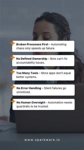 Automation should strengthen your operations, not amplify problems.