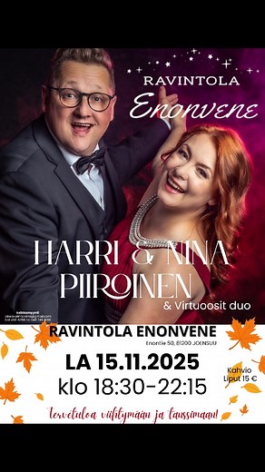 ❤️🎶🎵 Ravintola Enonvene 🎵🎶❤️ kutsuu tanssimaan ja viihtymään lauantaina 15.11.2025 klo 18:30. Tanssit tahdittaa Nina ja Harri sekä Virtuoosit duo. ❤️ Lämpimästi Tervetuloa ❤️ Osoite: Enontie 50, Joensuu/Eno #tanssilavakulttuuriaedistämässä #ravintolaenonvene | Laulaja Nina Piiroinen