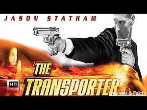 The Transporter Full Movie (2002) Jason Statham Action Thriller | Hollywood Review & Facts