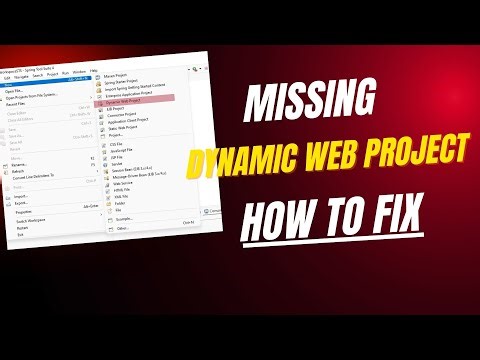How to Add Dynamic Web Project in STS | Fix Missing Dynamic Web Project in Spring Tool Suite