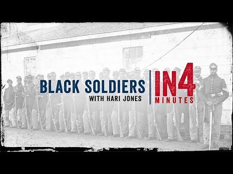 Black Soldiers (United States Colored Troops): The Civil War in Four Minutes