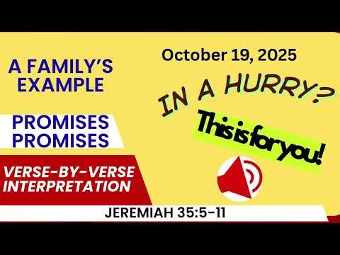 Jeremiah 35:5-11 - October 19, 2025 - Sunday School Lesson