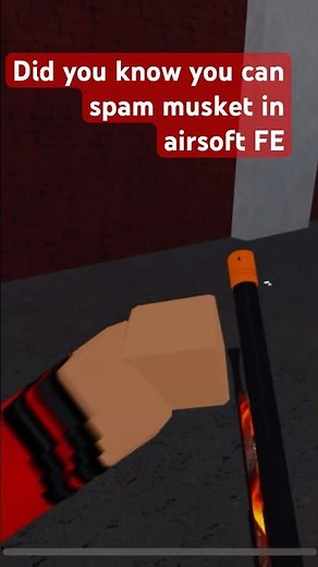 How to spam musket Airsoft FE