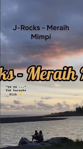 #karaoke J-Rocks - Meraih Mimpi #jrocks #meraihmimpi #lirik #lagucinta