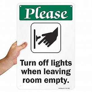 SmartSign “Please - Turn Off Lights When Leaving Room Empty” Sign | 12" x 18" Aluminum