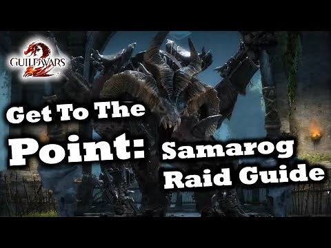 Get To The Point: A Samarog Guide for Guild Wars 2