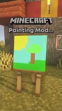 MINECRAFT Painting Mod...