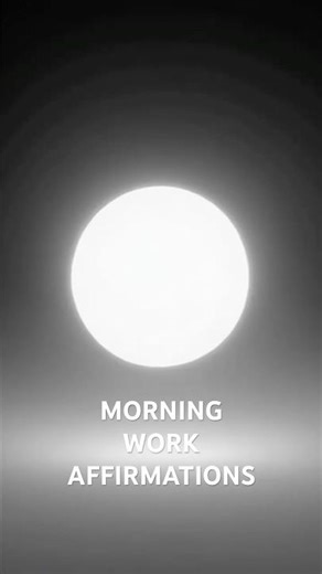 Morning Work Affirmation: I Am Focused & Ready