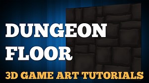 Quick 3D Game Art for Games - Dungeon Assets Tutorial Series