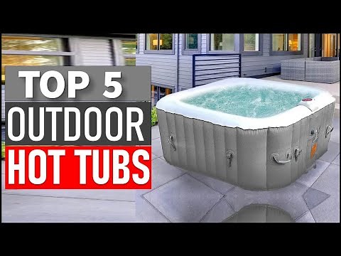 TOP 5 Best Outdoor Hot Tubs in 2025