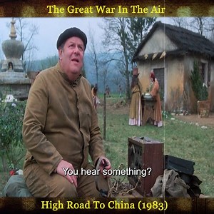 The Great War In The Air - High Road To China (1983) #HighRoadtoChina #HighRoadtoChina1983 #BrianGHutton #TomSelleck #BessArmstrong #StampeSV4biplanes #StampeGAZGC #StampeGAZGE #JackWeston #history #Warmovies #Documentary #USSNimitz #USNavy #fighter #adventure #USAFF #aircraft #Warbird #USSHornet #military #military #WW2 #WWI #aviationlovers #war #aviationdaily #spitfire #jet #fighterjets #Marine #pilot #uk #us | War TV Fans