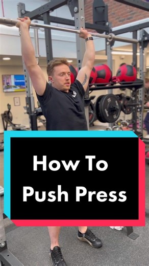 How to Barbell Push Press Tutorial