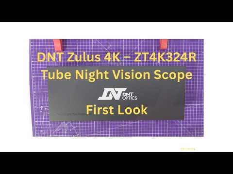 DNT Zulus 4K – ZT4K324R Tube Night Vision Scope