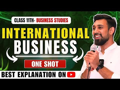International Business | Chapter 11 | Business Studies | Class 11