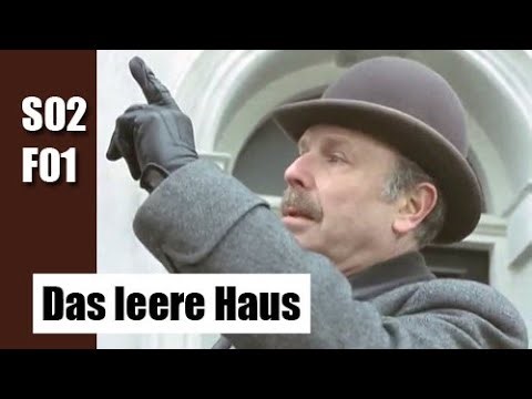Sherlock Holmes S02F01 - Das leere Haus / Deutsch / Ganze Folge