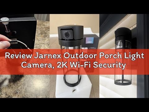 Review Jarnex Outdoor Porch Light Camera, 2K Wi-Fi Security Cam with AI Human Detection, Pan & Tilt,