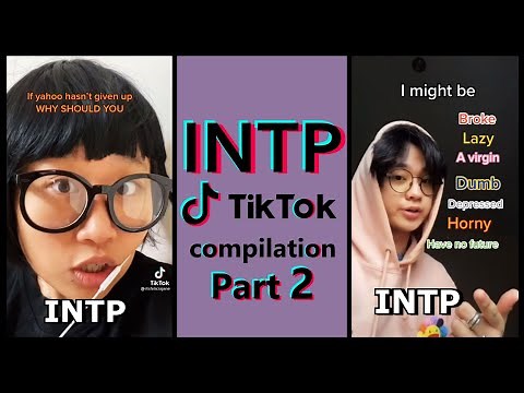 INTP TIK TOK COMPILATION | MBTI memes [Highly stereotyped] PART 2
