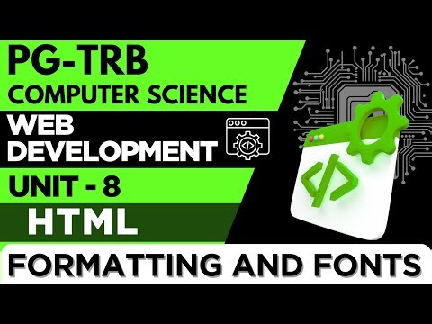 PG-TRB-COMPUTER SCIENCE-UNIT-8-WEB DEVELOPMENT-HTML-FORMATTING AND FONTS
