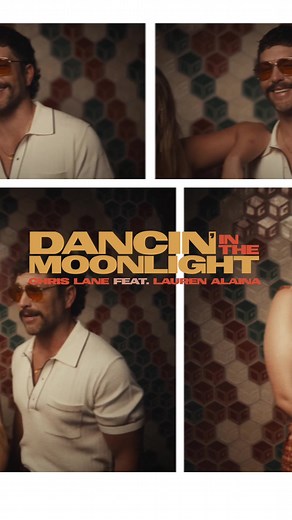 Chris Lane - Dancin' In the Moonlight ft. Lauren Alaina