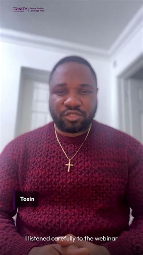 Hear about Tosin's Trinity SELT experience