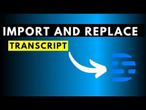 How to Import and Replace a Transcript in Descript