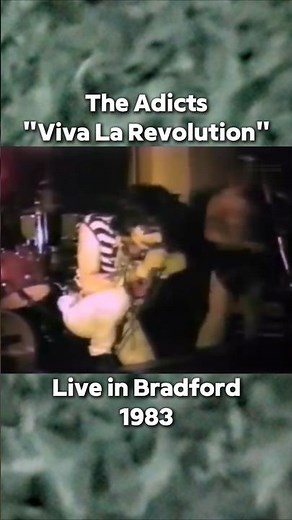 The Adicts - "Viva La Revolution" live in Bradford (1983) #theadicts #punkrock #80spunk #ukpunk
