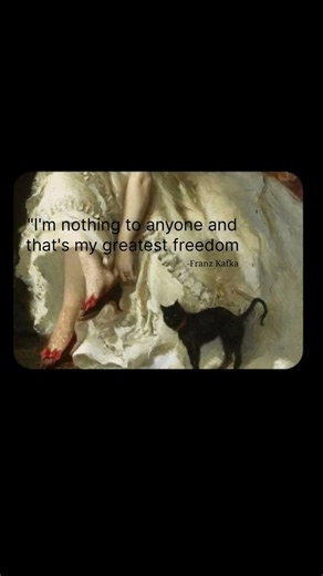 Franz Kafka -- ‘I’m nothing to anyone, and that’s my greatest freedom