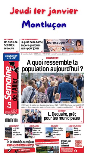 🗞Découvrez les "Unes" du premier journal de l'année 2026 pour nos 8 éditions : Moulins, Montluçon, Vichy, Sologne Bourbonnaise, Saint Pourçain, Lapalisse Montagne Bourbonnaise, Pays de Tronçais et Bocage. A retrouver dès aujourd'hui en kiosque, le jeudi 1er janvier étant férié 🎊 ! #presselocale #journal #presse | La Semaine de l'Allier