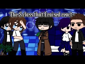 The S class that I raised react