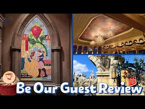 Is Be Our Guest Restaurant Still Worth Visiting? | Magic Kingdom Dining Review