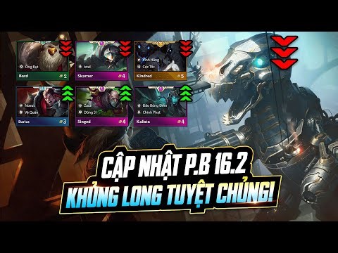 CHI TIẾT CẬP NHẬT PHIÊN BẢN 16.2: KHỦNG LONG T-HEX BỊ TUYỆT CHỦNG - SỰ TRỖI DẬY CỦA NOXUS, SINGED!