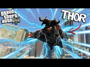 THOR from MARVELS AVENGERS gets NEW SUPER POWERS (GTA 5 Mods)