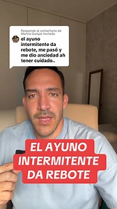 EL AYUNO INTERMITENTE, DA REBOTE El rebote es producto de una dieta muy extrema, con muy pocas calorías, y pocos carbohidratos, que facilita la pérdida de peso sobre todo el músculo y agua, no es saludable y no es sostenible. Entonces al momento de volver a los hábitos anteriores, se recupera con mucha facilidad el peso sobre todo en grasa corporal. El ayuno intermitente es un protocolo de horarios de alimentación, no tiene propiedades de pérdida de peso, ya que esto lo determine el déficit caló