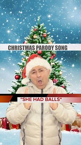 Christmas Parody Song 🎵 “She had balls” 🎵 | Anthony Rodia Comedy