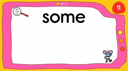 11-Sight Words Collection - Video 3 of 4 - ELF Learning - ELF Kids Videos