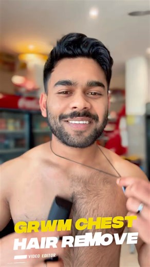 “GRWM💪✨ Remove chest hair for a clean, smooth body look —simple steps for that confident glow-up!🔥