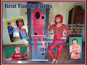 Kent family Circus Lock Down Show Series 2 Episode 9 Zig Zag