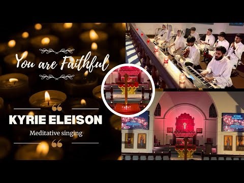You are Faithful // Kyrie Eleison Meditative singing ✝️