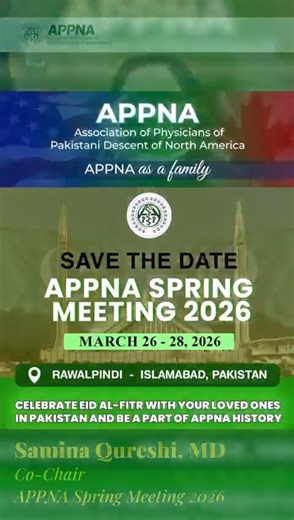 Samina Qureshi, MD, Co-Chair of the APPNA Spring Meeting 2026, invites you to join us for an inspiring gathering focused on collaboration, leadership, and global impact. Connect with colleagues, exchange ideas, and be part of shaping the future of our community. 📍 APPNA Spring Meeting 2026 🔗 Register here: https://www.appna.org/appna-spring-meeting-2026/ We look forward to welcoming you! | APPNA