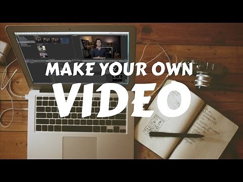 How to Make An Online Video - Make Your Own Video