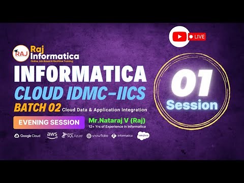 Informatica IDMC (Intelligent Data Management cloud) - IICS Session-1 Batch-02 Mornig Live Session