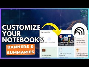 Add Custom Banners & Notebook Summaries for NotebookLM