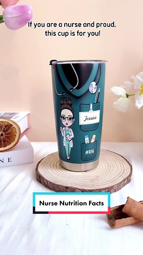 Personalized Nurse Nutrition Facts Tumbler - Custom Gift for Nurses
